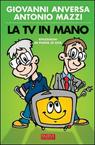 la tv in mano la tv in mano
