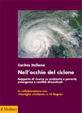 nell'occhio del ciclone nell'occhio del ciclone